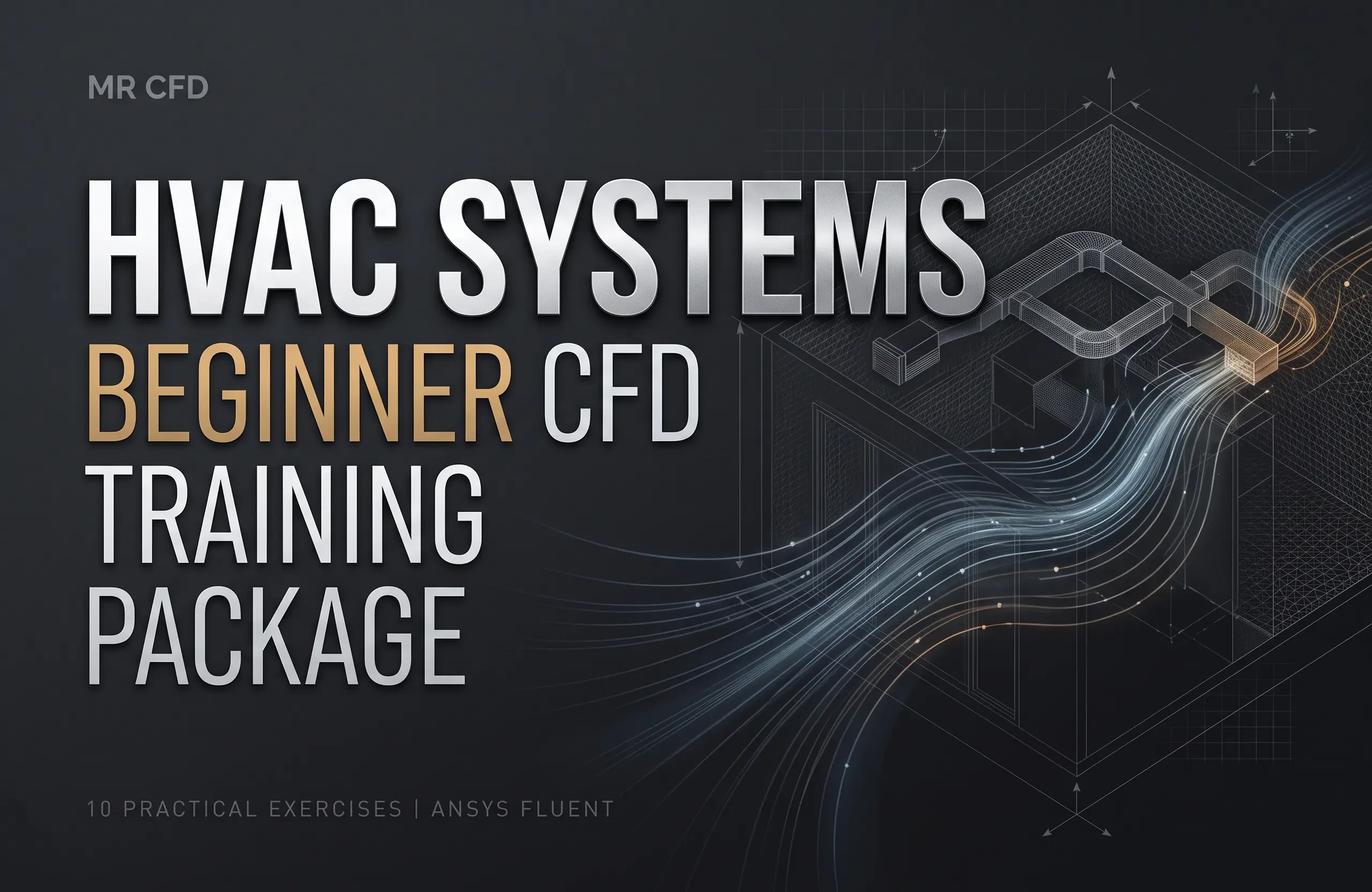 HVAC Engineering: Beginner CFD Training Package