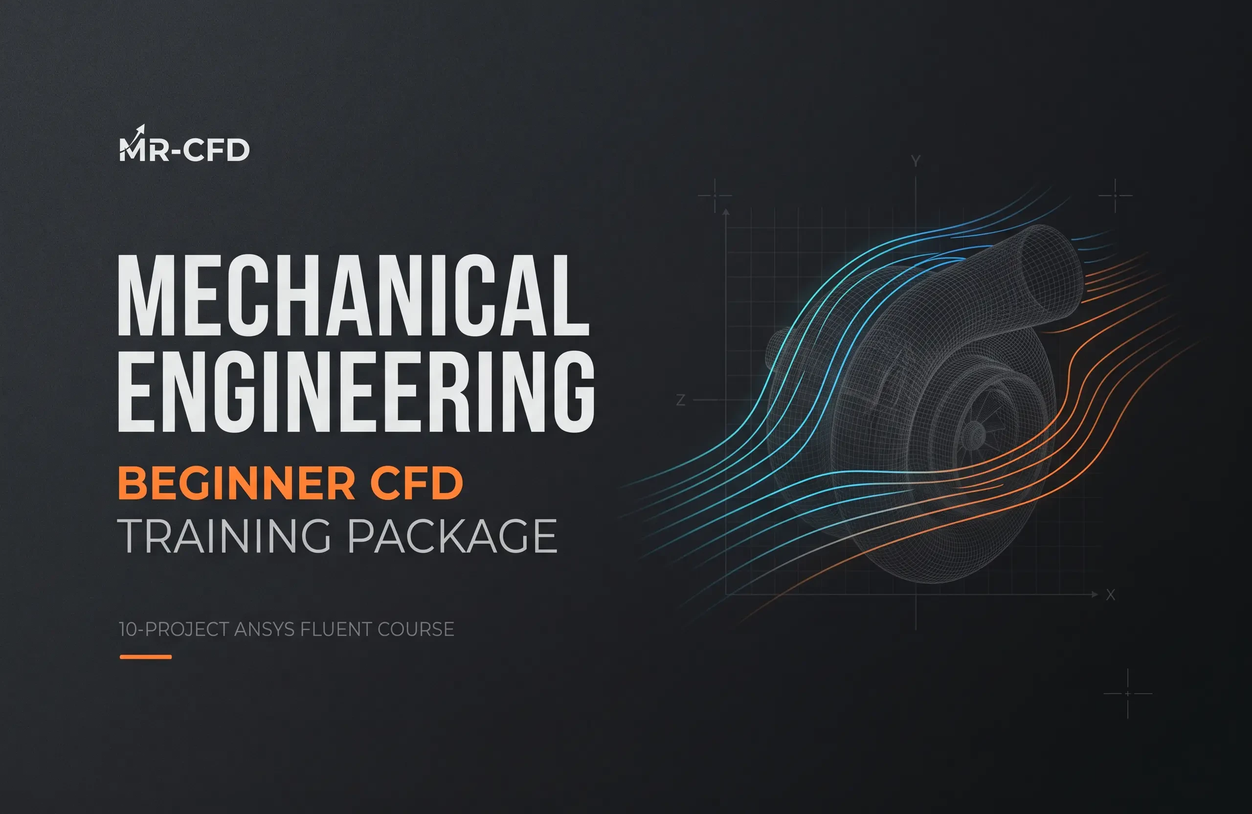 Mechanical Engineering: Beginner CFD Training Package