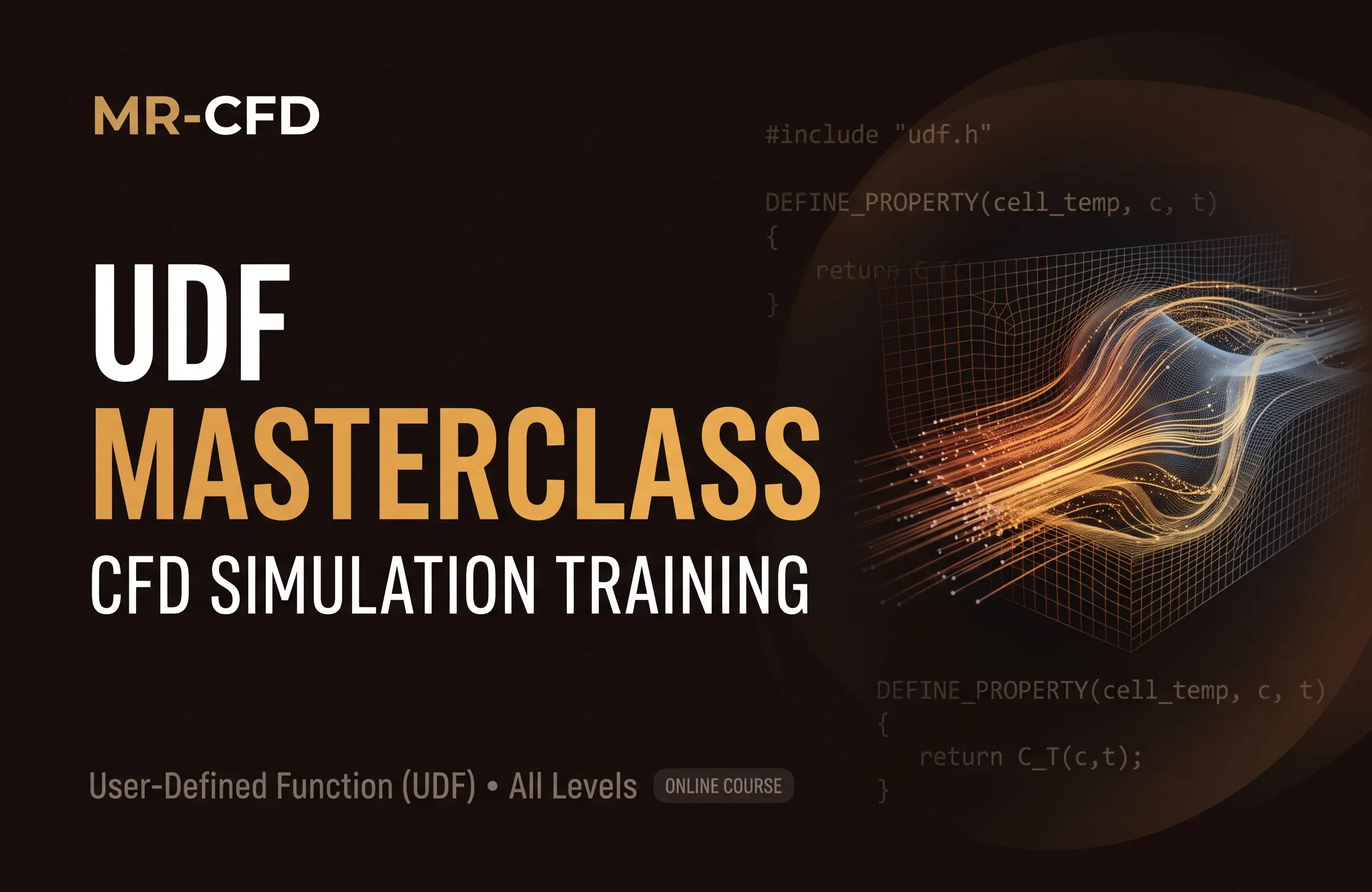 User-Defined Function (UDF): CFD Simulation Masterclass