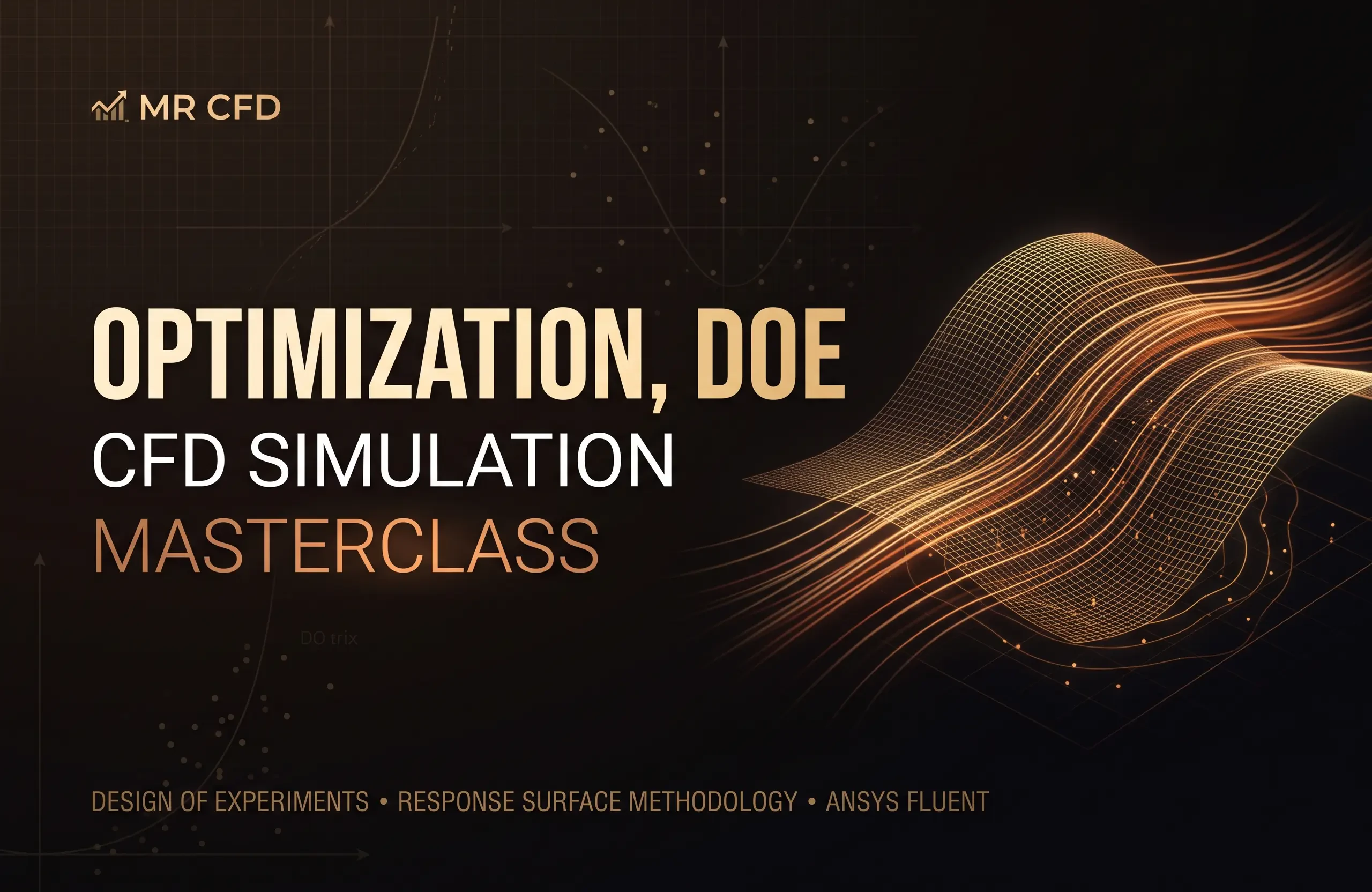 Optimization, DOE: CFD Simulation Masterclass