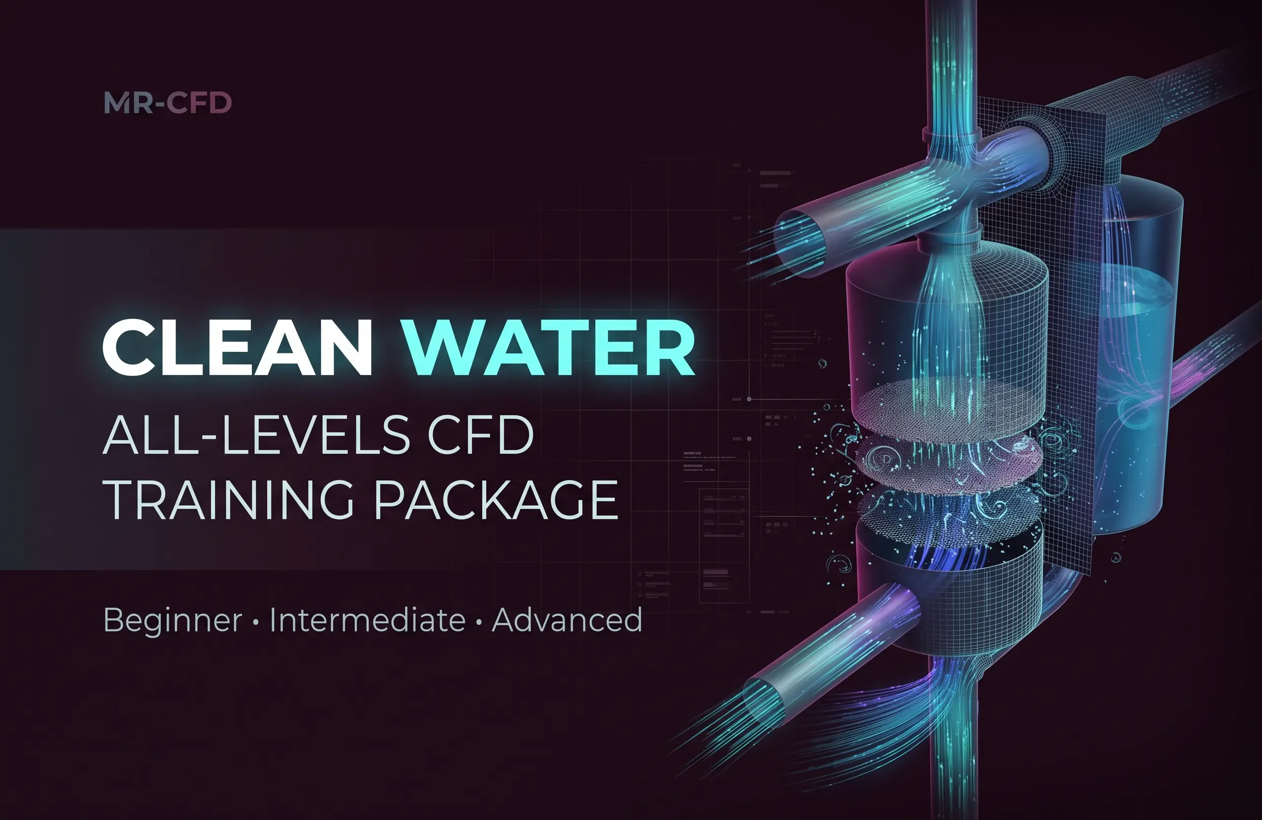 Clean Water: All Levels CFD Training Package