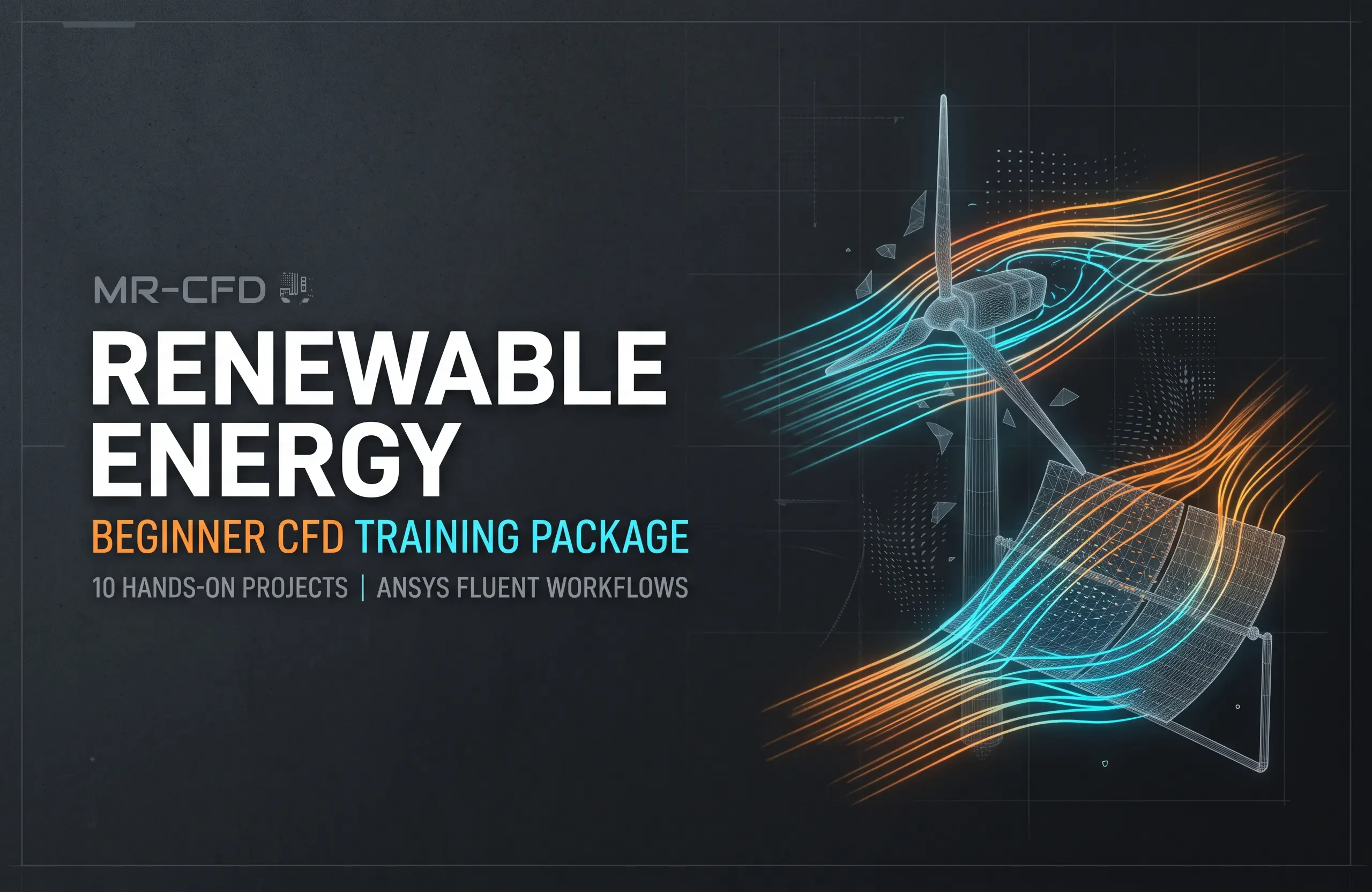 Renewable Energy: Beginner CFD Training Package
