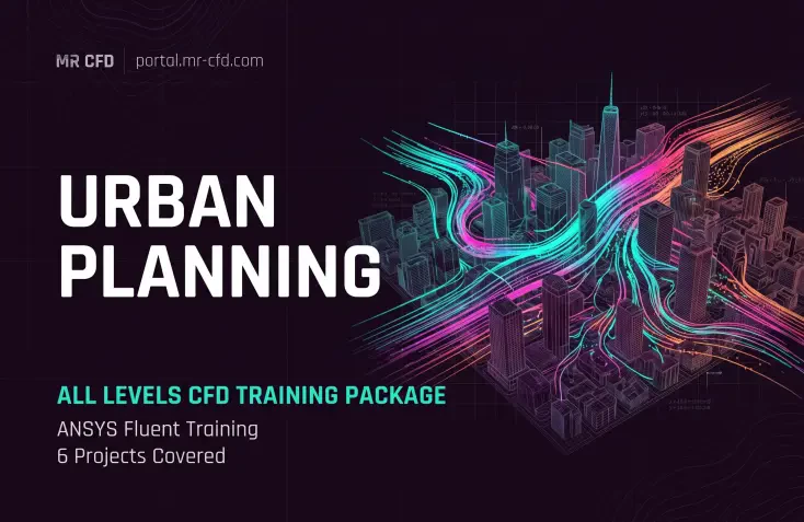 Urban Planning: All Levels CFD Training Package