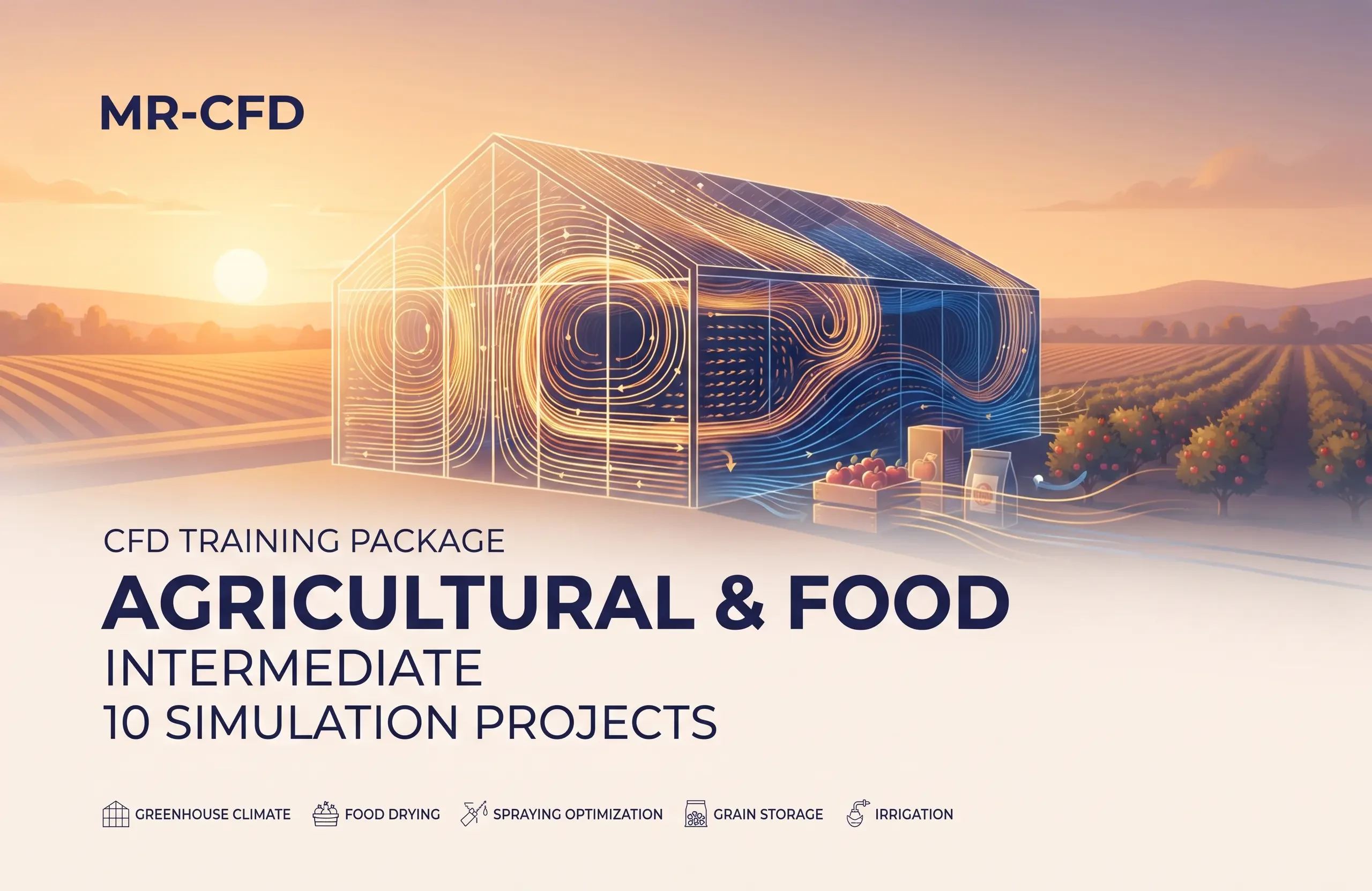 Agricultural & Food: Intermediate CFD Training Package