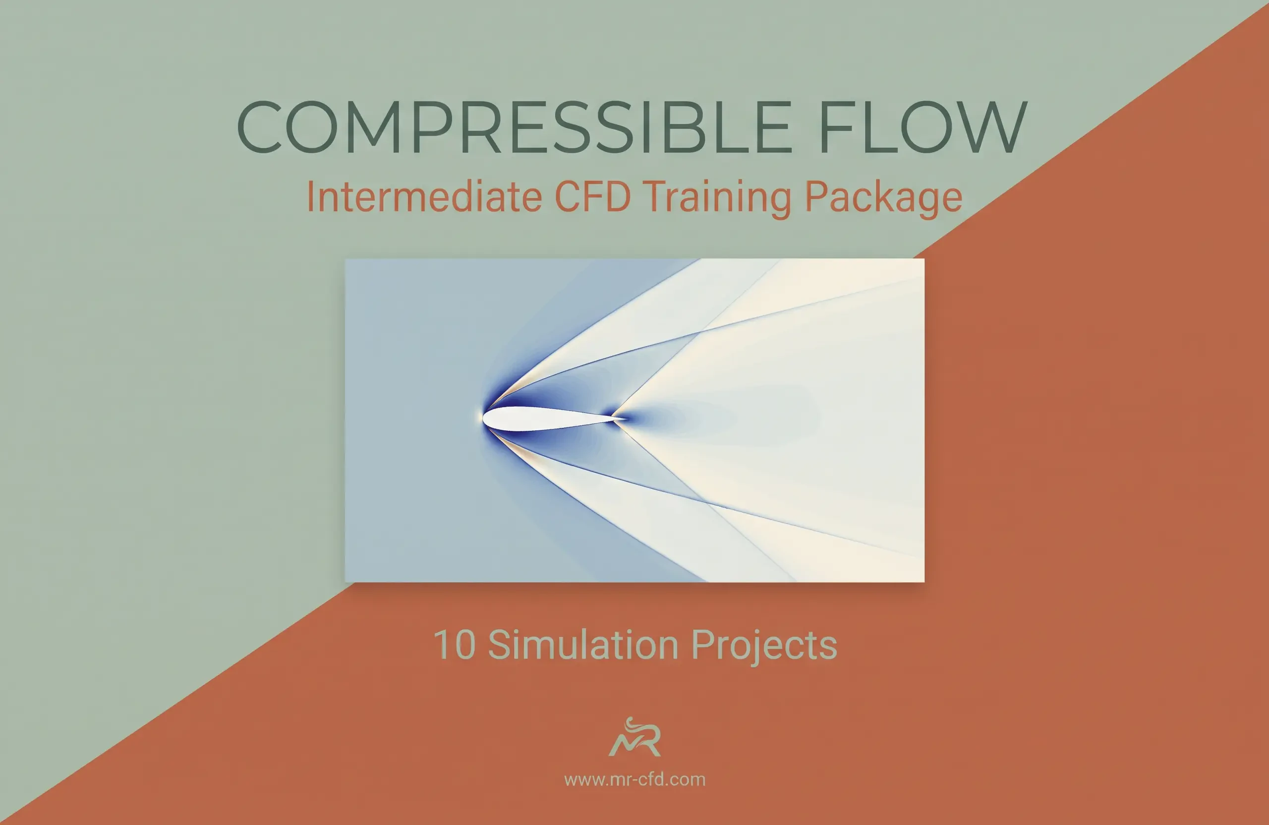 Compressible Flow: Intermediate CFD Training Package