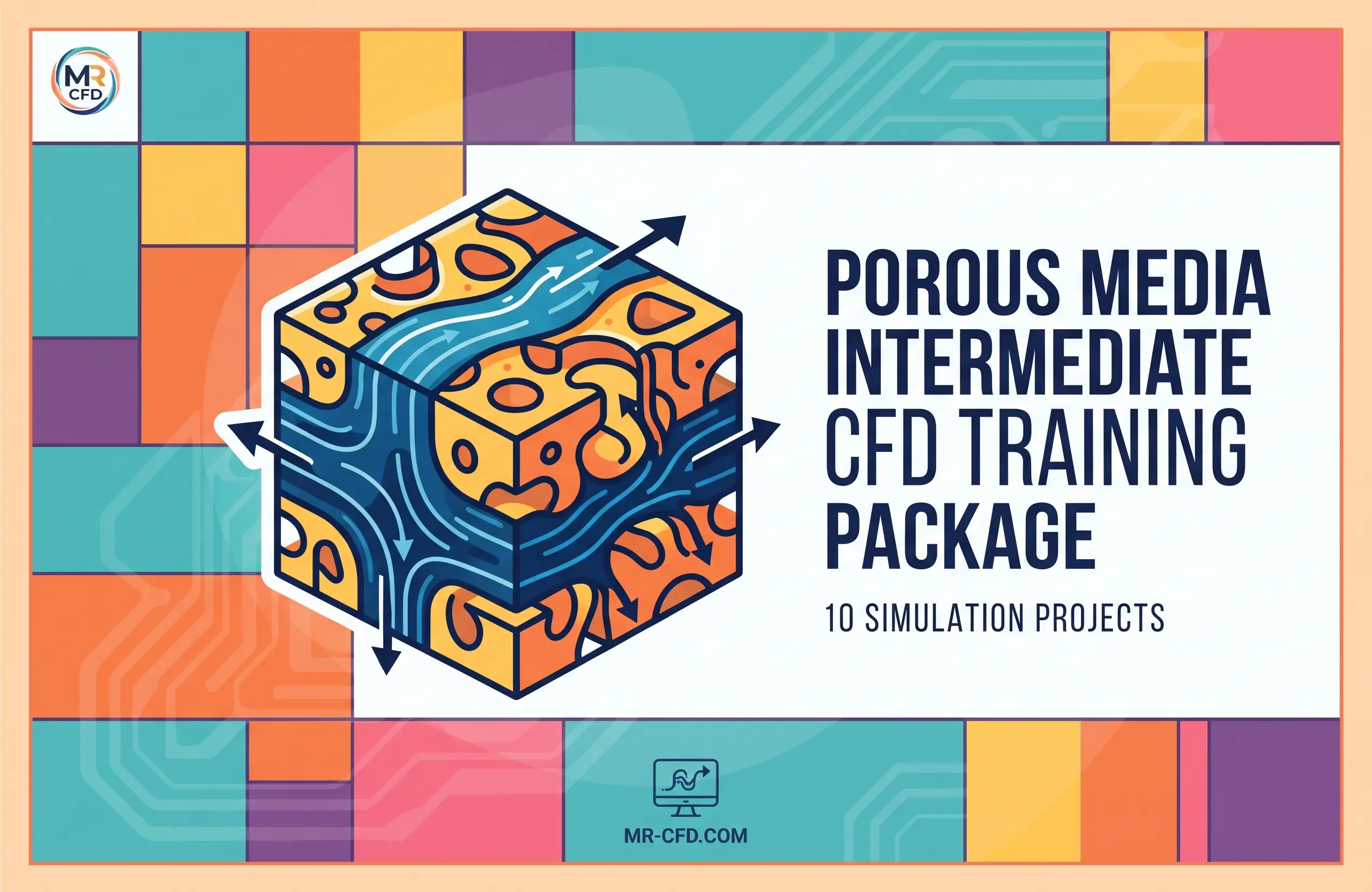 Porous Media: Intermediate CFD Training Package