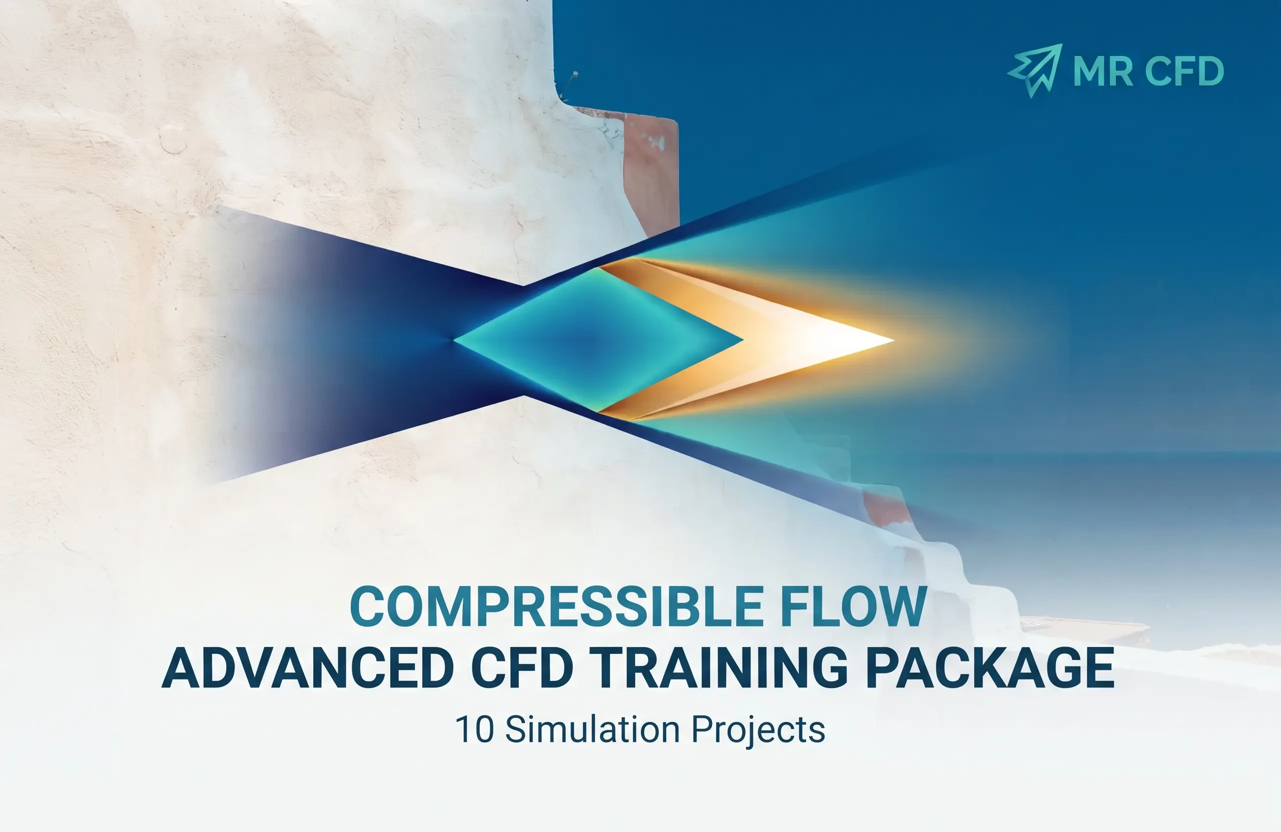 Compressible Flow: Advanced CFD Training Package