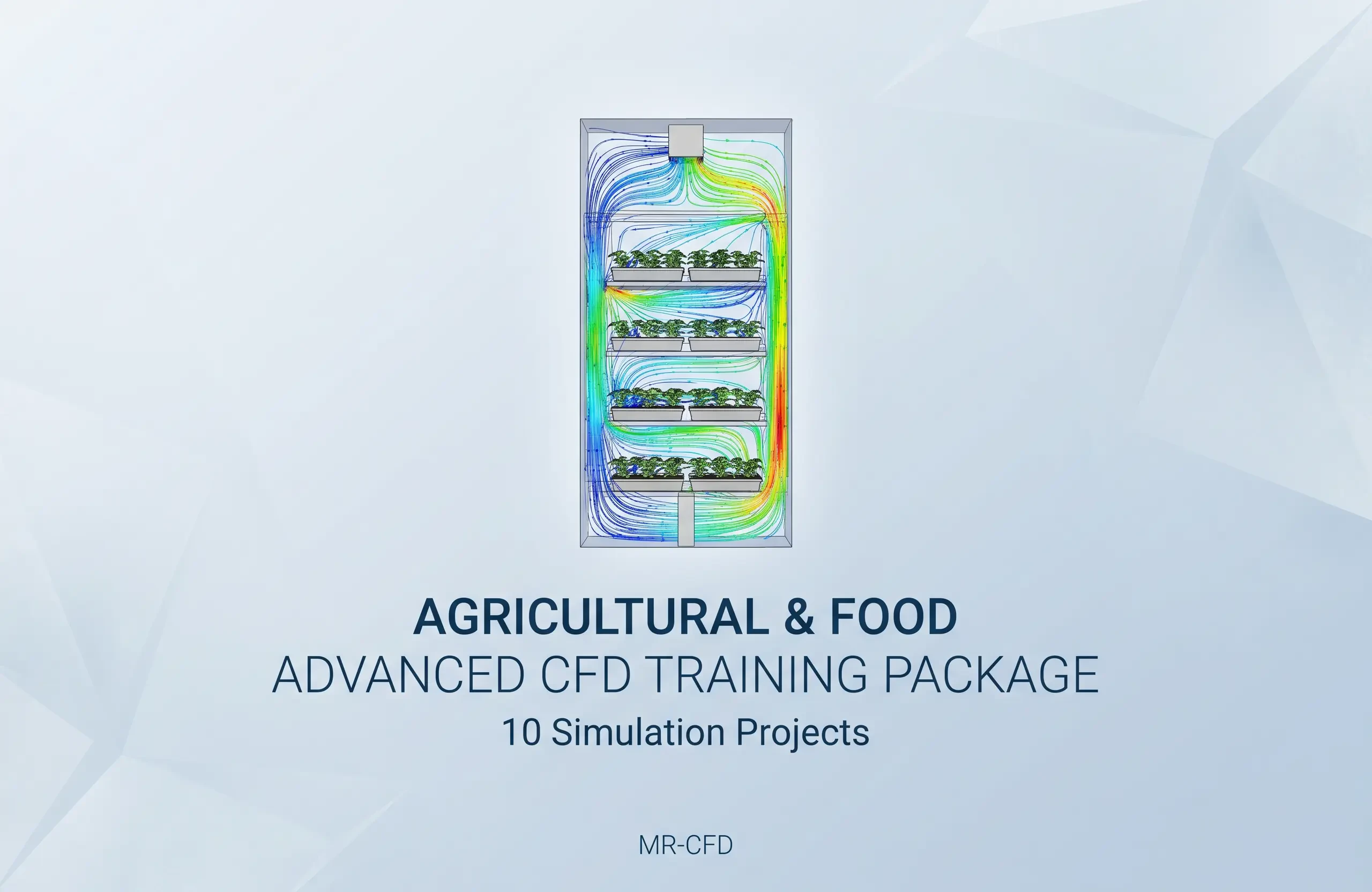 Agricultural & Food: Advanced CFD Training Package