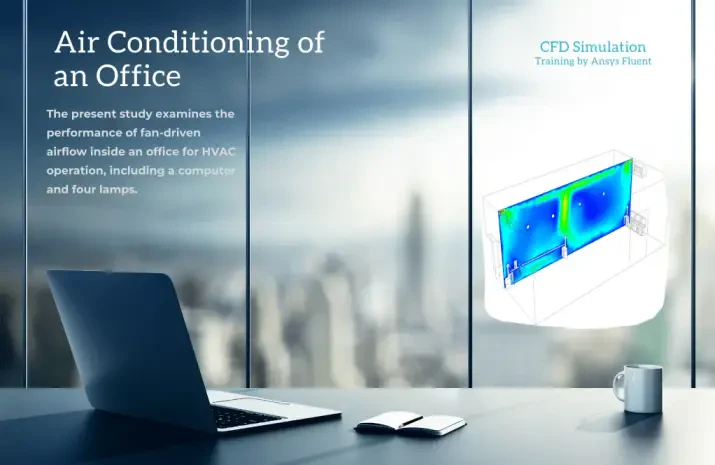 Air Conditioning of an Office by Two Fans CFD Simulation