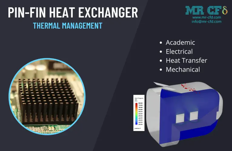 Pin-Fin Heat Exchanger Thermal Management