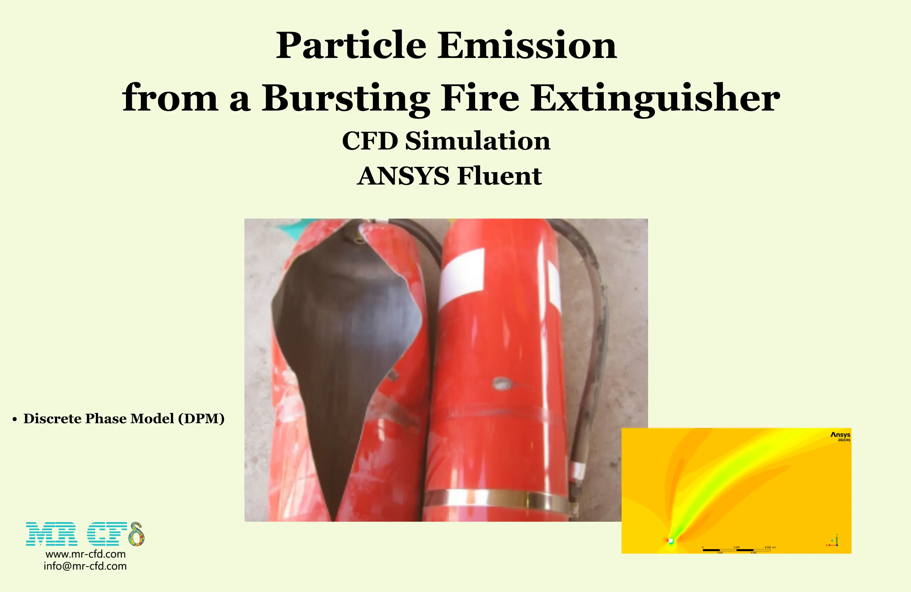 Particle Emission from a Bursting Fire Extinguisher CFD Simulation, ANSYS Fluent