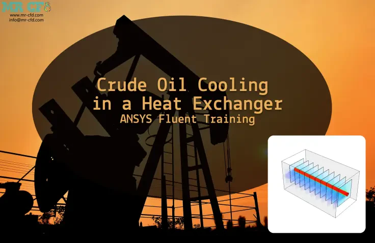 Crude Oil Cooling in a Finned Tube Heat Exchanger