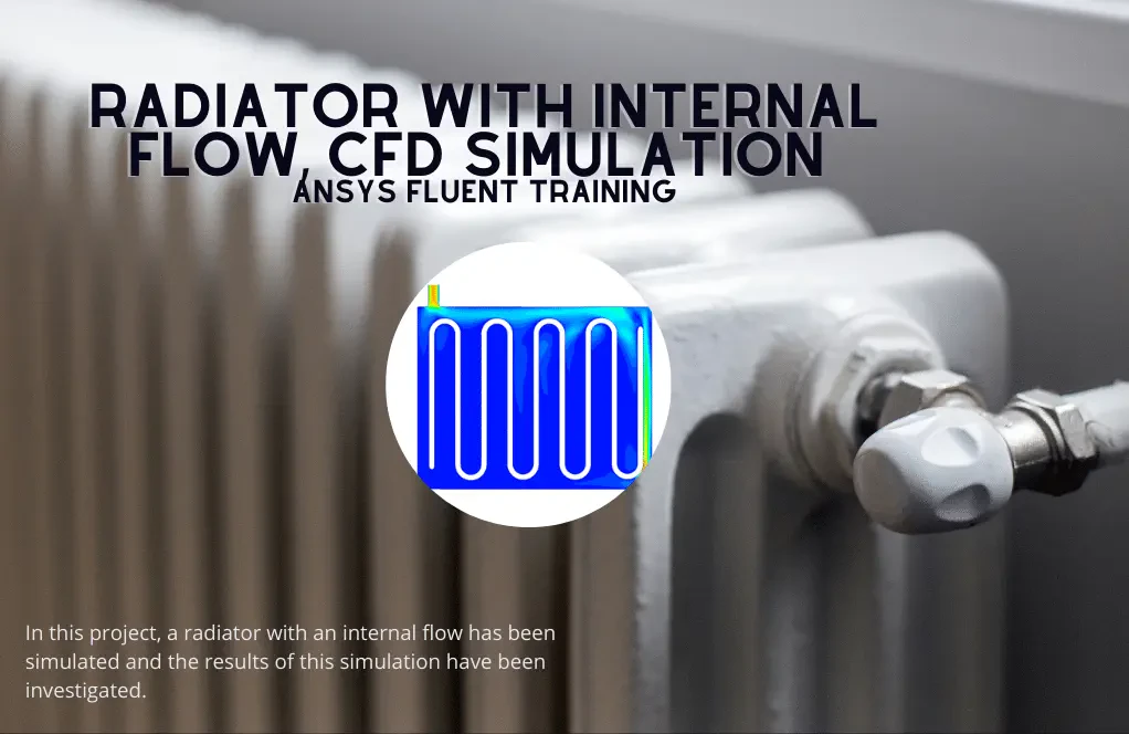 Radiator considering Internal Flow CFD Simulation
