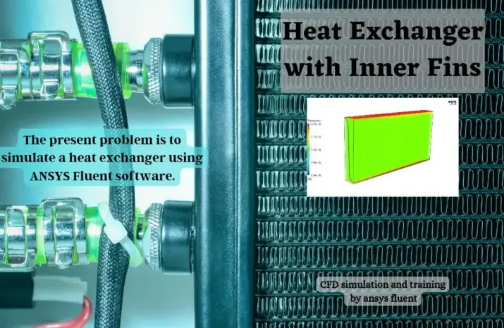 Heat Exchanger with Inner Fins CFD Simulation