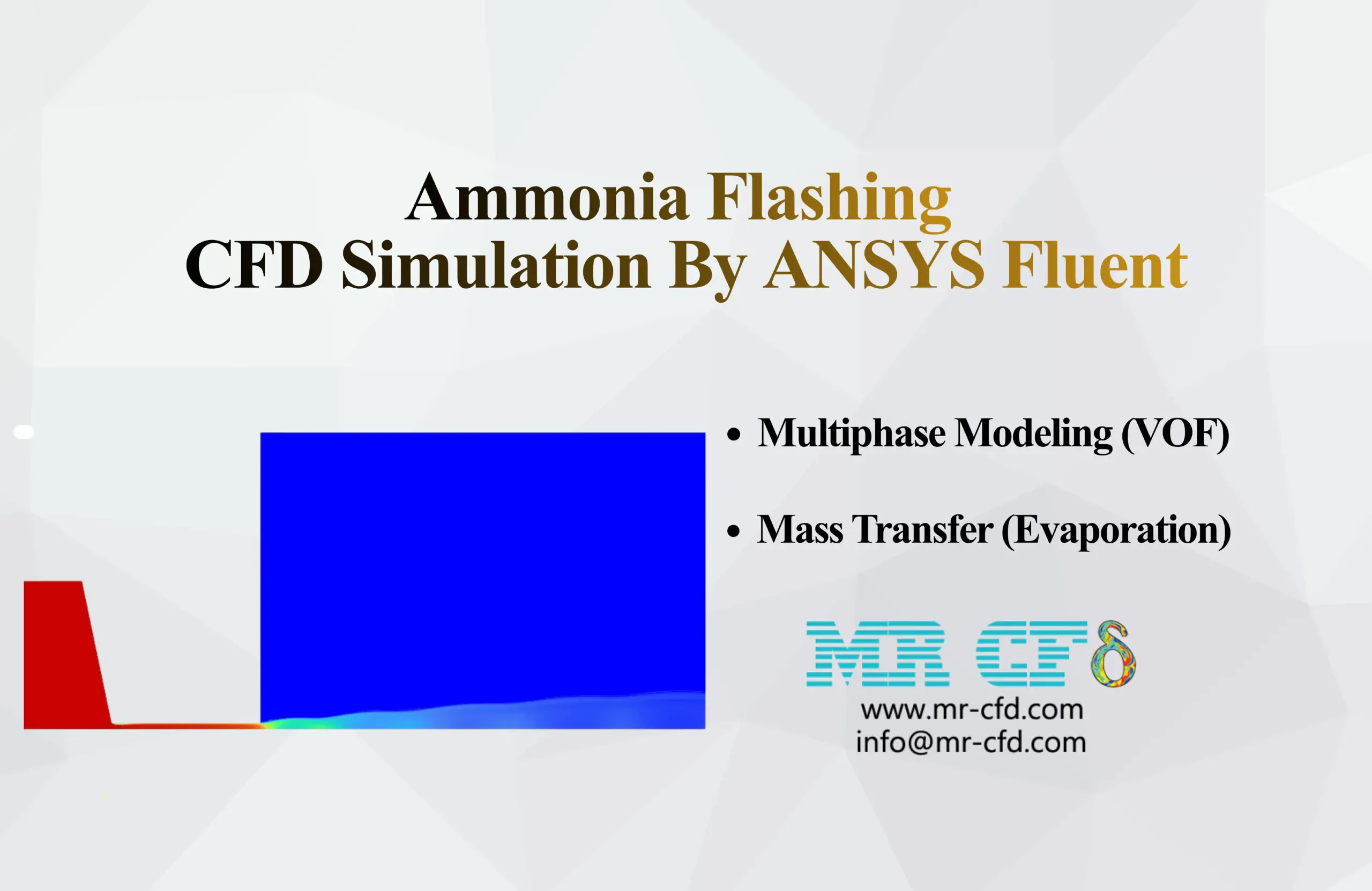 Ammonia Flashing CFD Simulation by ANSYS Fluent