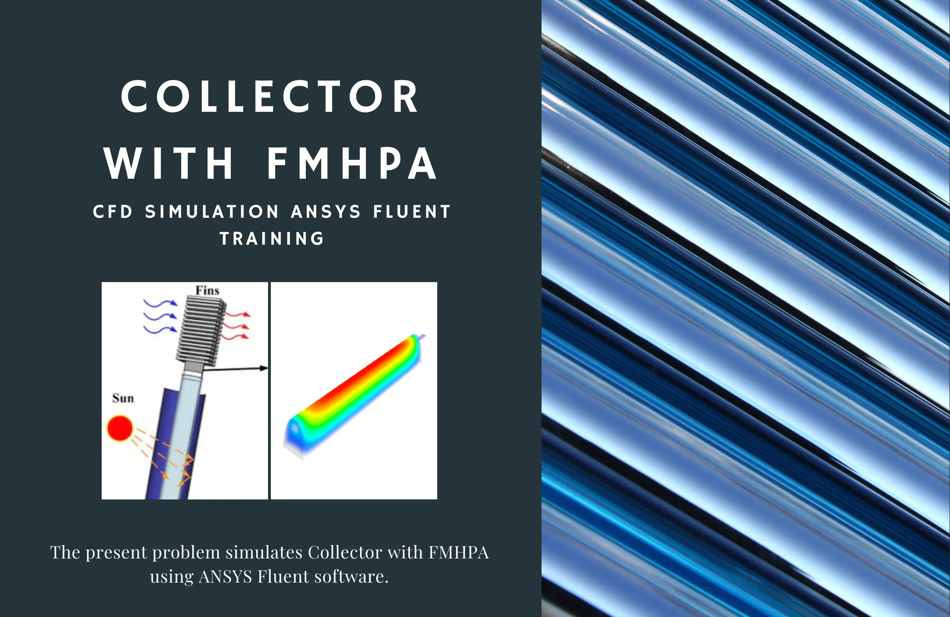 Solar Collector with FMHPA CFD Simulation Training